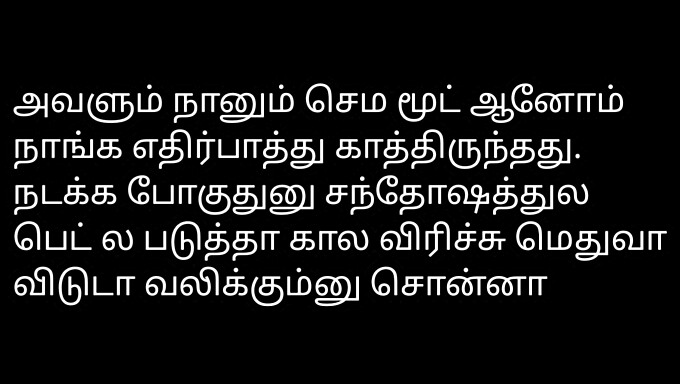 Cerita Seks Tamil Yang Intens Dengan Ciuman Dan Jari Yang Penuh Gairah.